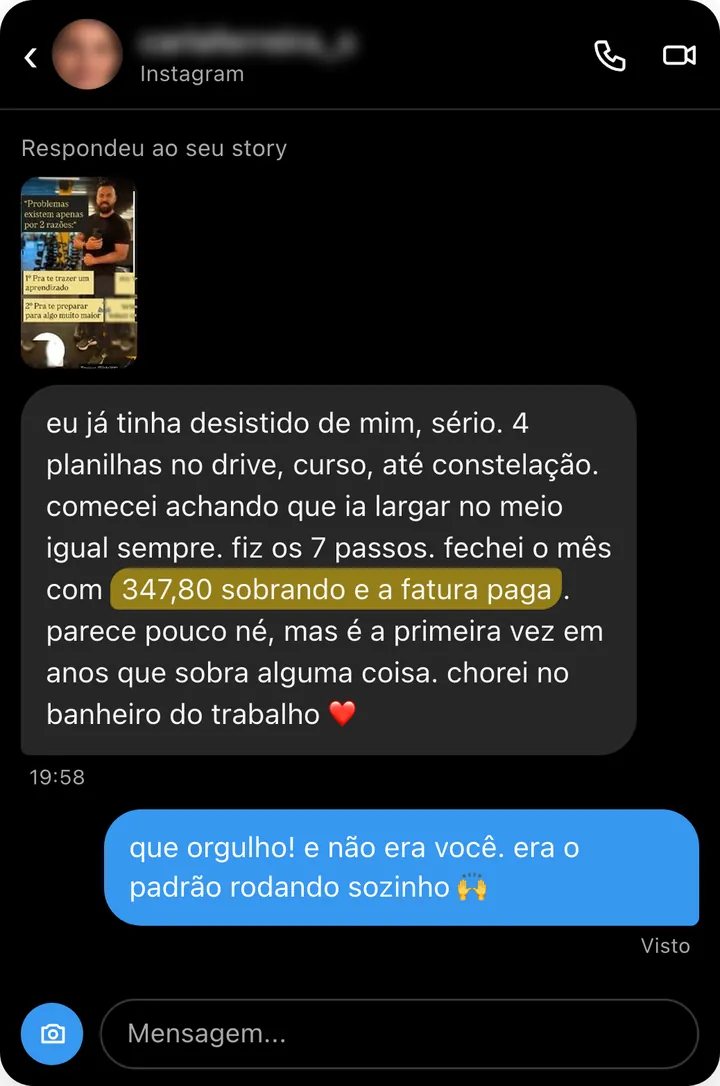 Mensagem no Instagram: fechei o mês com 347,80 sobrando e a fatura paga
